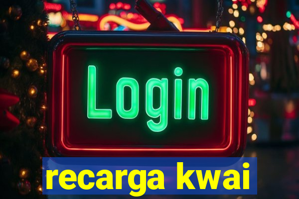 recarga kwai